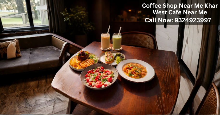 Coffee Shop Near Me Khar West Cafe Near Me